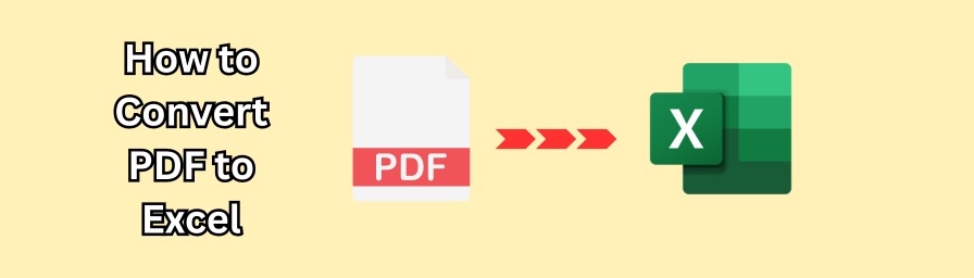 How to Convert PDF to Excel: Step-by-Step Guide for Data Extraction